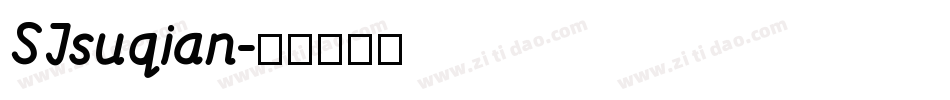 SJsuqian字体转换