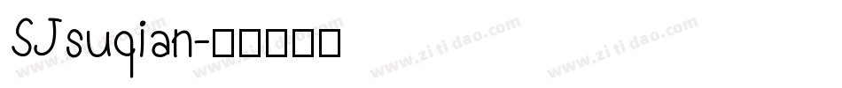 SJsuqian字体转换