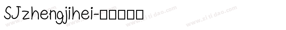 SJzhengjihei字体转换