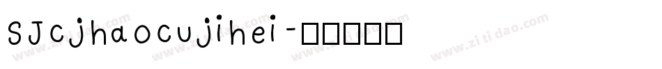 SJcjhaocujihei字体转换