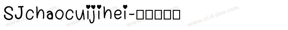 SJchaocuijihei字体转换