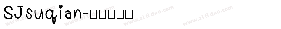 SJsuqian字体转换
