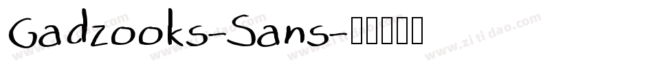 Gadzooks-Sans字体转换