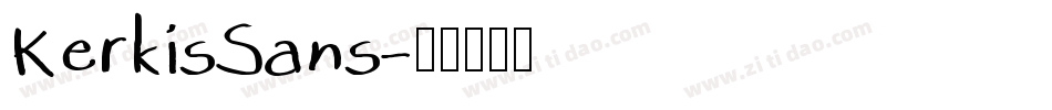 KerkisSans字体转换