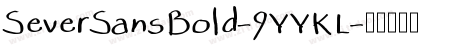 SeverSansBold-9YYKL字体转换