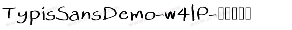 TypisSansDemo-w4lP字体转换