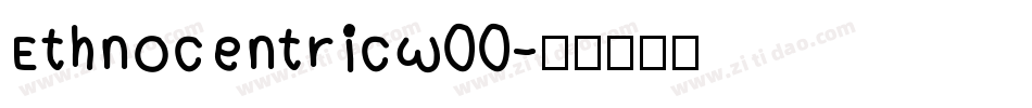 EthnocentricW00字体转换