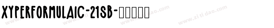XYPERFORMULAIC-21SB字体转换