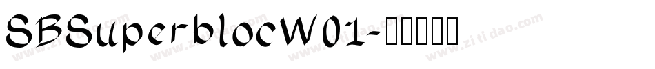 SBSuperblocW01字体转换