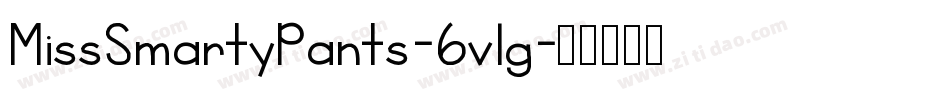 MissSmartyPants-6vlg字体转换