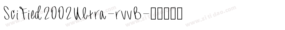 SciFied2002Ultra-rvvB字体转换