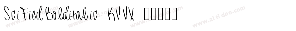 SciFiedBolditalic-KVVX字体转换