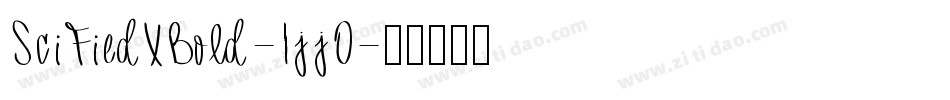 SciFiedXBold-1jj0字体转换