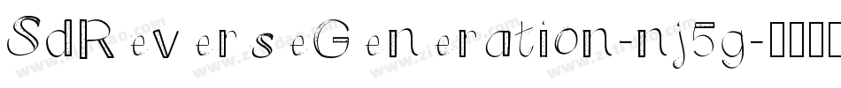 SdReverseGeneration-nj5g字体转换