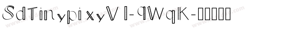 SdTinypixyV1-9WqK字体转换