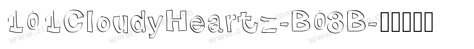 101CloudyHeartz-B08B字体转换