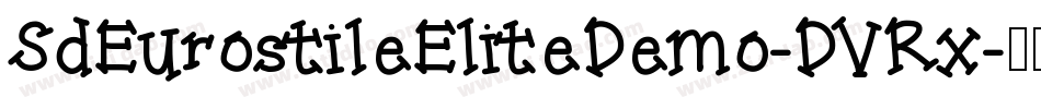 SdEurostileEliteDemo-DVRx字体转换