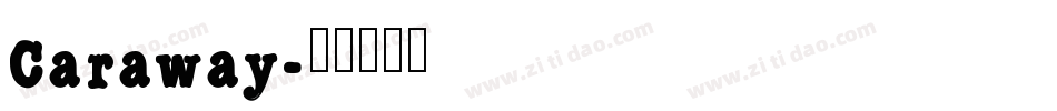 Caraway字体转换