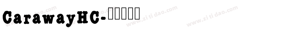 CarawayHC字体转换