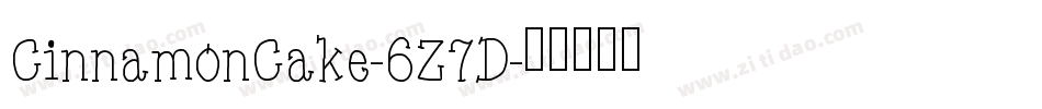 CinnamonCake-6Z7D字体转换