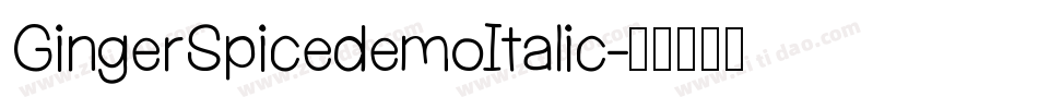 GingerSpicedemoItalic字体转换