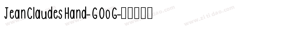JeanClaudesHand-GOoG字体转换