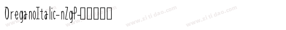 OreganoItalic-nZgP字体转换
