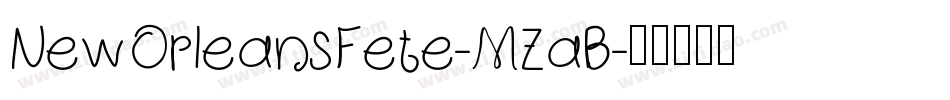 NewOrleansFete-MZaB字体转换