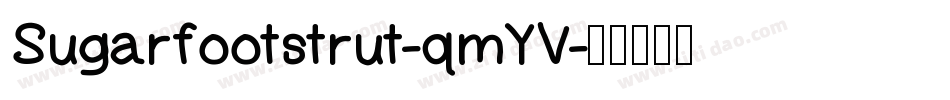 Sugarfootstrut-qmYV字体转换