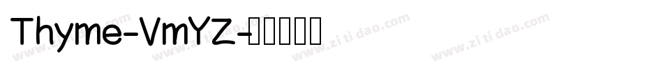 Thyme-VmYZ字体转换