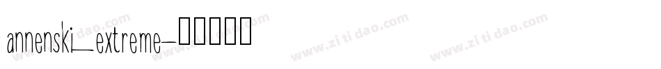 annenski_extreme字体转换