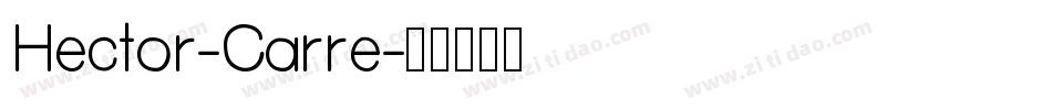 Hector-Carre字体转换