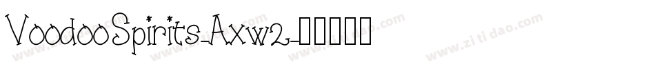 VoodooSpirits-Axw2字体转换