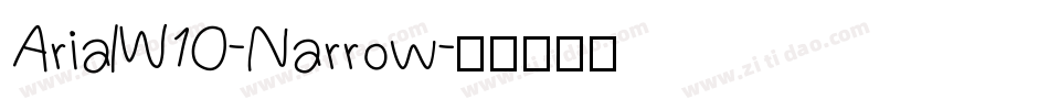 ArialW10-Narrow字体转换