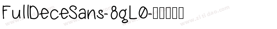 FullDeceSans-8gL0字体转换