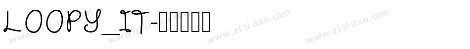 LOOPY_IT字体转换