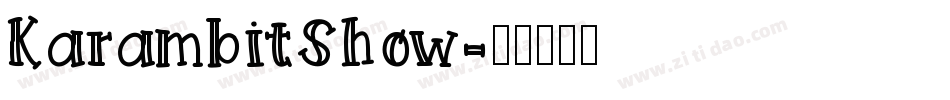 KarambitShow字体转换