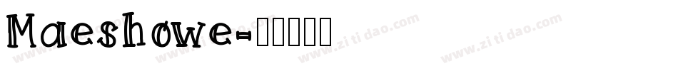 Maeshowe字体转换
