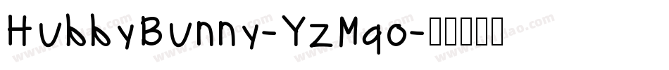 HubbyBunny-YzMqo字体转换