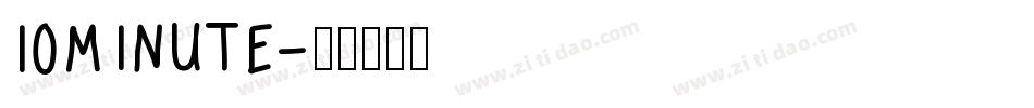 10MINUTE字体转换