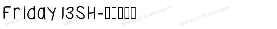 Friday13SH字体转换