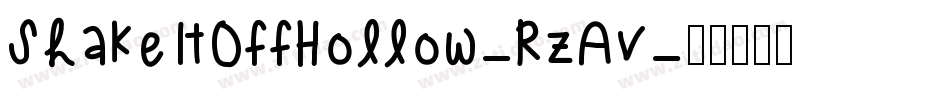 ShakeItOffHollow-RzAv字体转换