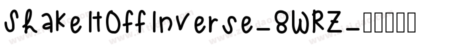 ShakeItOffInverse-8WRZ字体转换