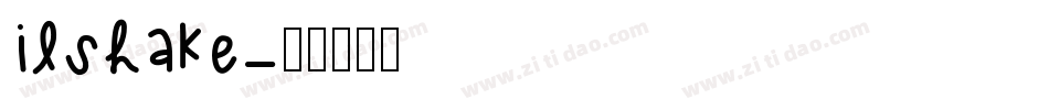 ilshake字体转换