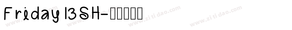 Friday13SH字体转换
