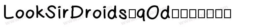 LookSirDroids-qOd0字体转换