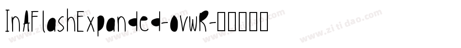 InAFlashExpanded-0vwR字体转换