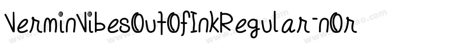 VerminVibesOutOfInkRegular-nOrP字体转换