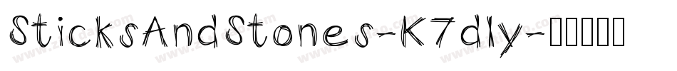 SticksAndStones-K7dly字体转换