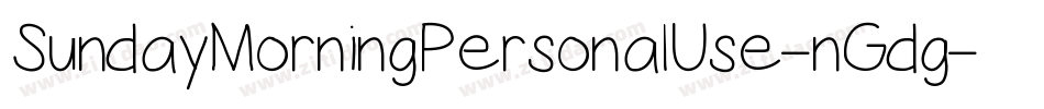 SundayMorningPersonalUse-nGdg字体转换